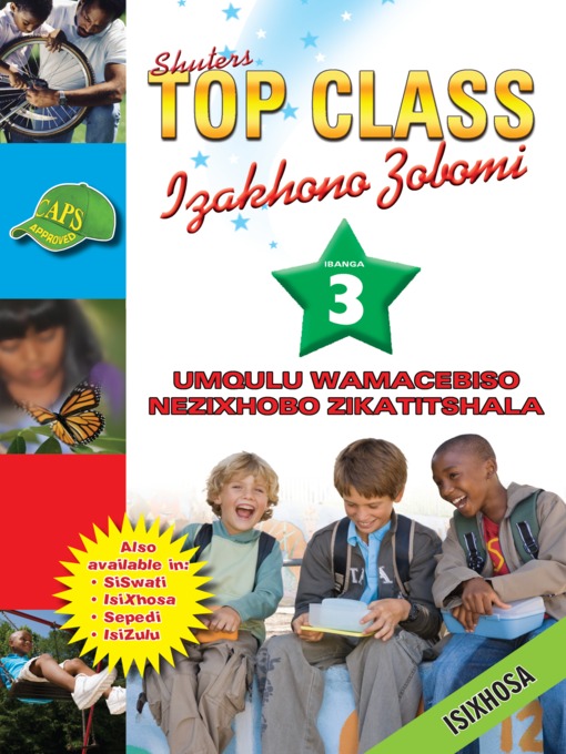 Title details for Top Class Lifskills Grade 3 Teacher's Resourc(Xhosa) by J. L. Mostert - Available